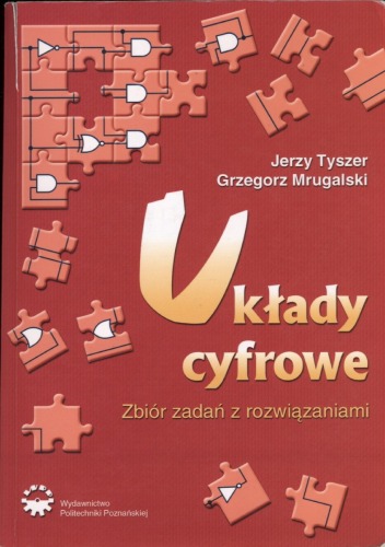 Układy cyfrowe : zbiór zadań z rozwiązaniami