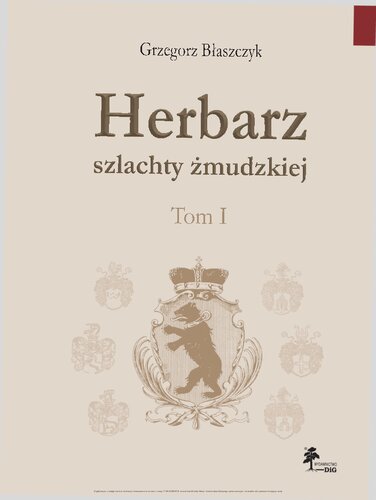 Herbarz szlachty żmudzkiej. T. 4, M-P