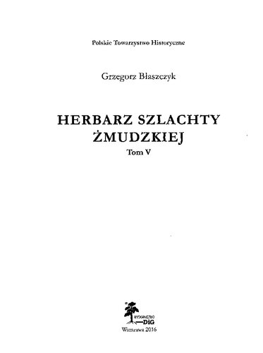 Herbarz szlachty żmudzkiej. T. 5, [R-Ś]