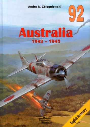 Australia 1942-1945 = Air war over Australia 1942-1945