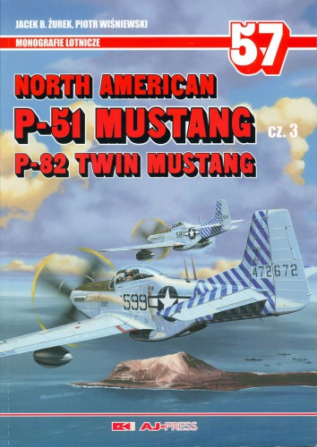 North American P-51 Mustang, P-82 Twin Mustang. Cz. 3