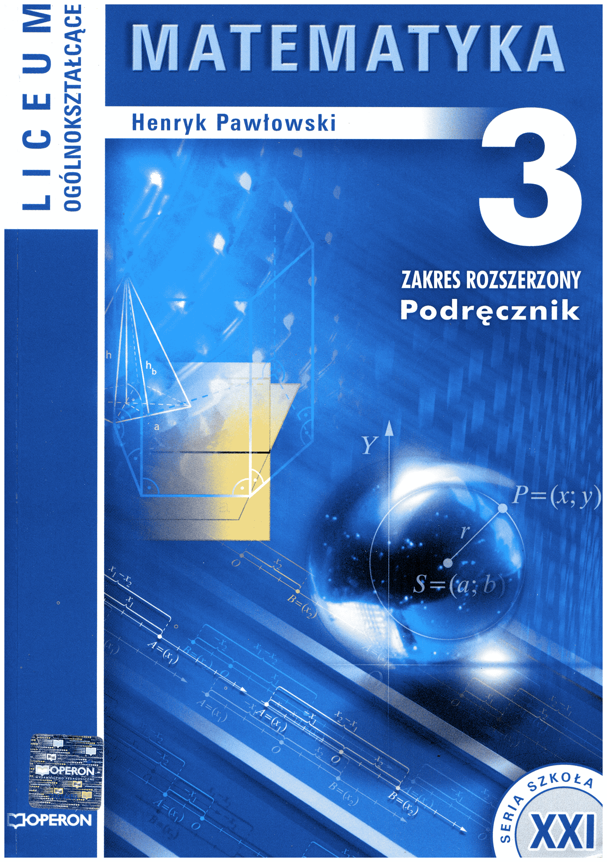 Matematyka 3. Zakres rozszerzony. Podręcznik dla liceum ogólnokształcącego