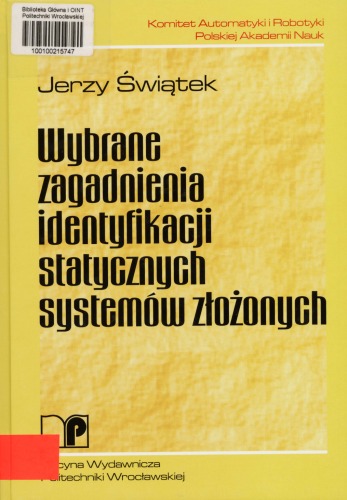 Wybrane zagadnienia identyfikacji statycznych systemów złożonych