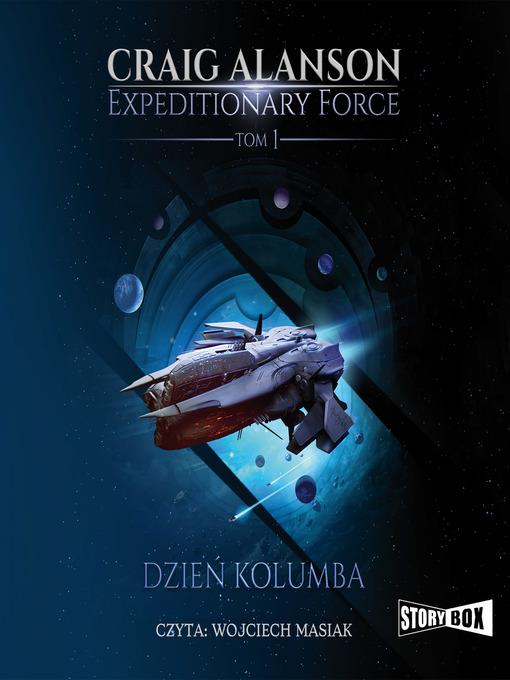 Expeditionary Force. Tom 1. Dzień Kolumba