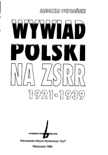 Wywiad Polski na ZSRR 1921-1939