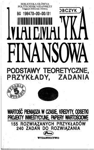 Matematyka finansowa Podstawy teoretyczne, przykłady, zadania