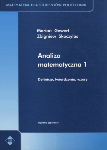 Analiza matematyczna 1 : definicje, twierdzenia, wzory