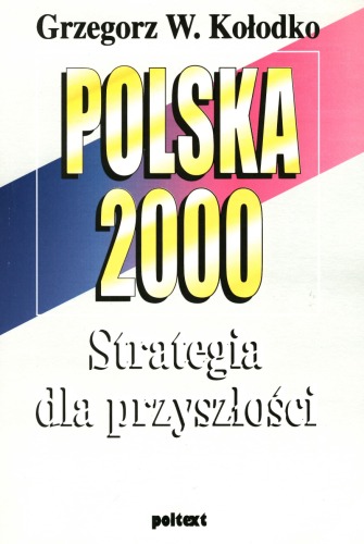 Polska 2000 : strategia dla przyszłości