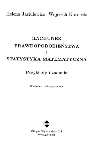 Rachunek prawdopodobieństwa i statystyka matematyczna : przykłady i zadania