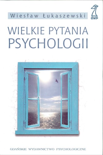 Wielkie pytania psychologii