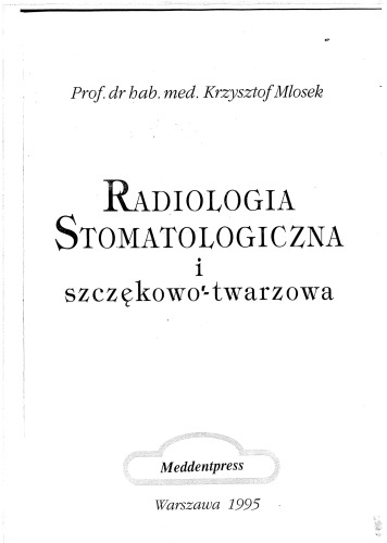 Radiologia stomatologiczna i szczękowo-twarzowa