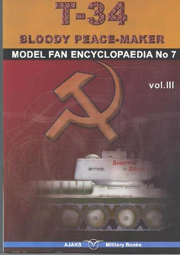 T-34 : bloody peace-maker Vol. III