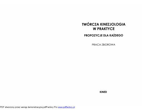 Twórcza kinezjologia w praktyce : propozycje dla każdego : praca zbiorowa