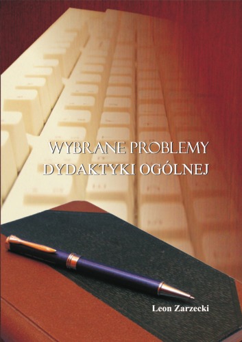 Wybrane problemy dydaktyki ogólnej