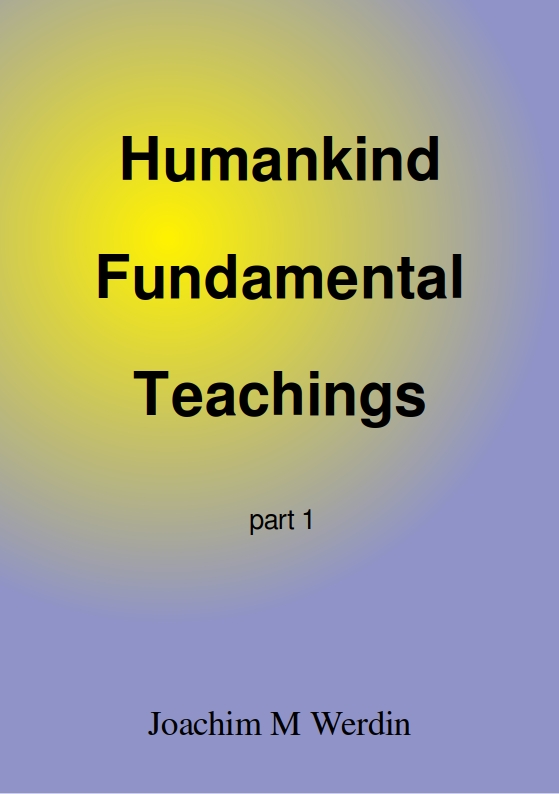 Humankind fundamental teachings. Pt. 1