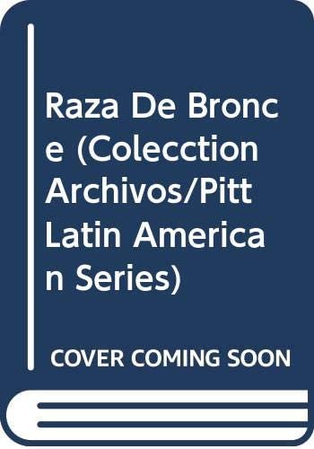 Raza De Bronce (Spanish Edition)