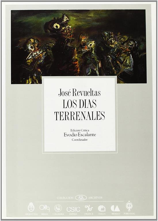 Los dias terrenales (Coleccion Archivos) (Spanish Edition) (Spanish and English Edition)