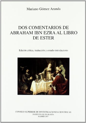 DOS Comentarios de Abraham Ibn Ezra Al Libro de Ester