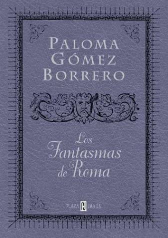 Fantasmas de Roma, Los (Spanish Edition)