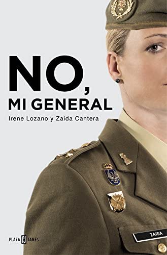 No, mi general (Obras diversas) (Spanish Edition)