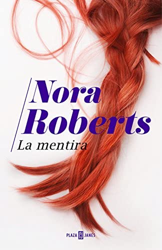 La mentira (Narrativa femenina) (Spanish Edition)