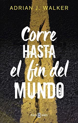 Corre hasta el fin del mundo (&Eacute;xitos) (Spanish Edition)