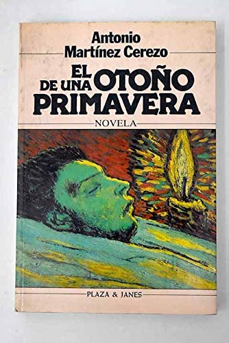 El otoño de una primavera (Novelistias del día) (Spanish Edition)