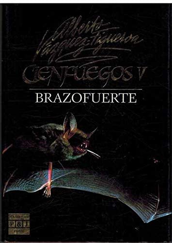 Cienfuegos V Brazofuerte (Cienfuegos, Volume 5)