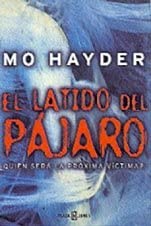 El latido del p&aacute;jaro