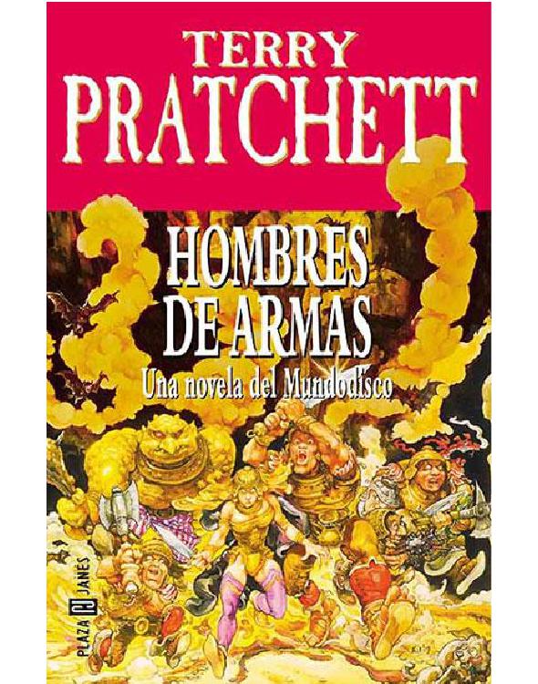 Hombres De Armas/ Men at Arms (Discworld) (Spanish Edition)