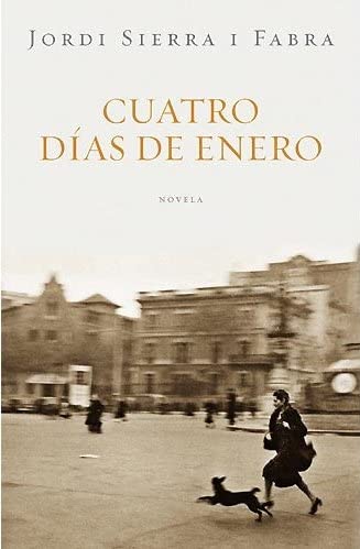 Cuatro d&iacute;as de enero / Four Days of January (Inspector Mascarell) (Spanish Edition)