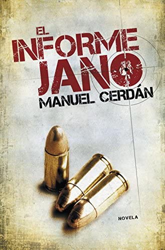 El informe Jano (&Eacute;xitos) (Spanish Edition)