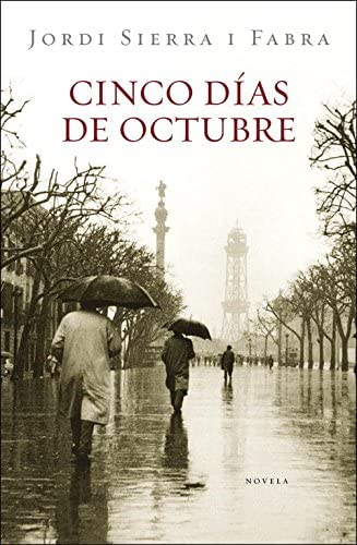 Cinco d&iacute;as de octubre (Inspector Mascarell 3) (Spanish Edition)