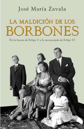 La maldición de los Borbones