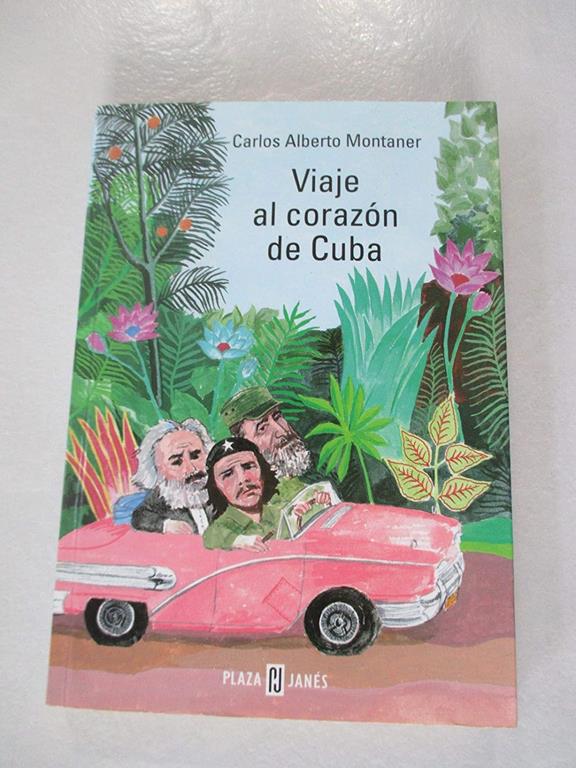 Viaje al Corazon de Cuba (Spanish Edition)