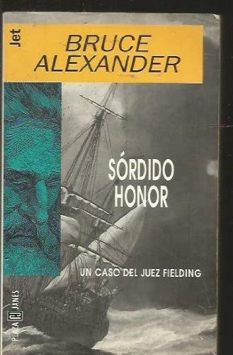 S&oacute;rdido honor (Sir John Fielding, #3)