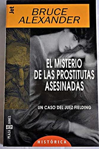 El Misterio De Las Prostitutas Asesinadas (Spanish Edition)