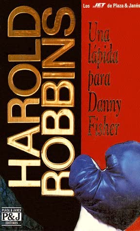 Una lapida para Danny Fisher/A Stone for Danny Fisher (Spanish Edition)