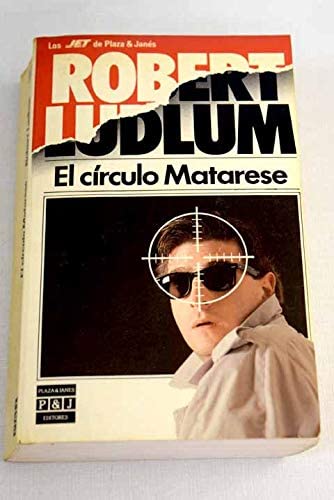 El Circulo Matarese/ The Matarese Circle (Spanish Edition)