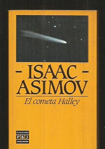 El Cometa Halley/Asimov's Guide to Halley's Comet (Spanish and English Edition)