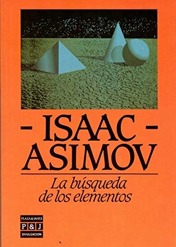 LA Busqueda De Los Elementos/the Search for the Elements (Spanish Edition)