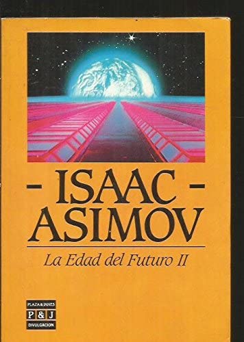 La Edad Del Futuro II