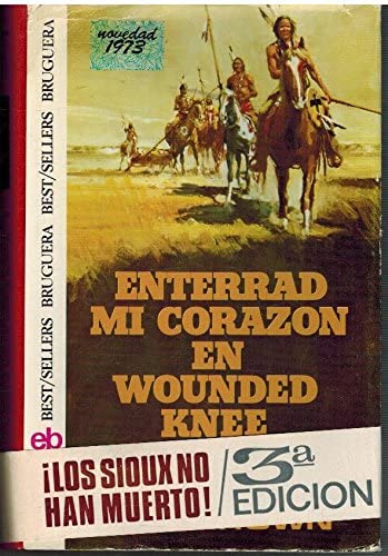 Enterrad mi corazon en Wounded Knee