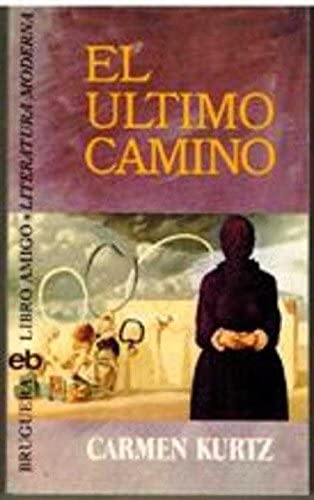 El último camino (Libro amigo ; 447) (Spanish Edition)