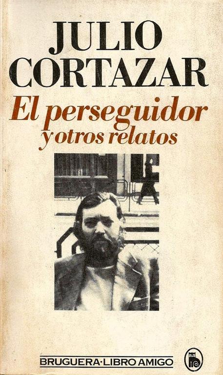 El perseguidor y otros relatos (Libro amigo) (Spanish Edition)