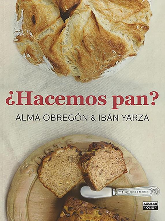 Hacemos pan / Let's Make Bread (Gastronom&iacute;a) (Spanish Edition)