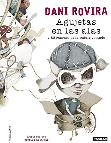 Agujetas en las alas: y 88 razones para seguir volando (Verso&amp;Cuento) (Spanish Edition)