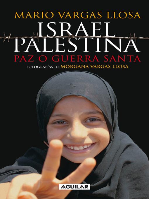 Israel, Palestina : paz o guerra santa