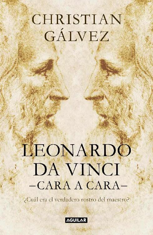 Leonardo da Vinci cara a cara / Face-to-face with Leonardo da Vinci (Punto de mira) (Spanish Edition)