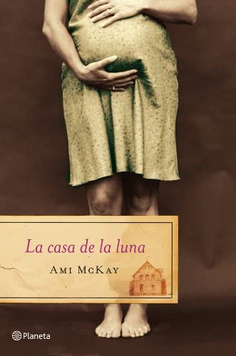 La casa de la luna (Planeta Internacional) (Spanish Edition)